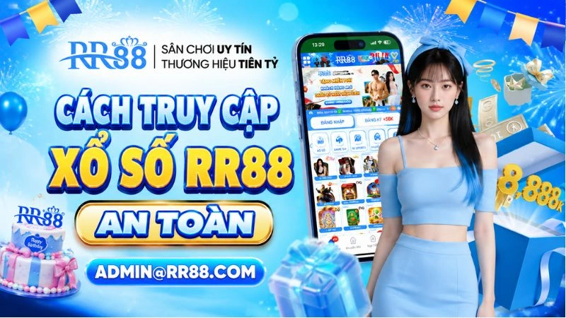 Cách Truy Cập Xổ Số RR88 An Toàn
